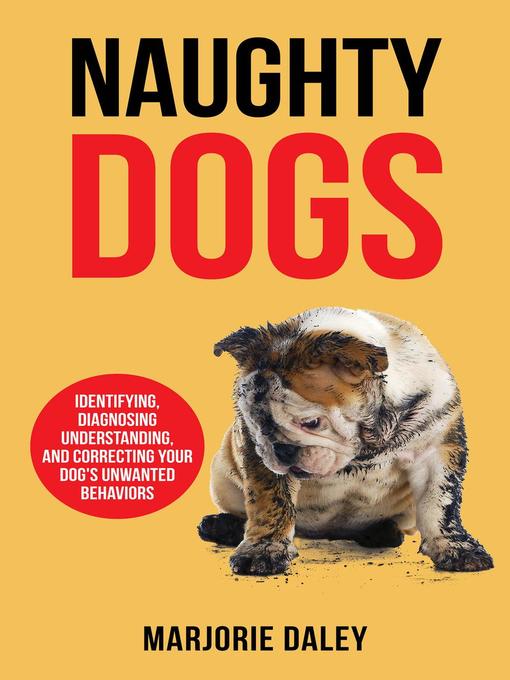 Title details for Naughty Dogs by Marjorie Daley - Available